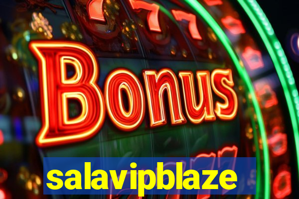 salavipblaze