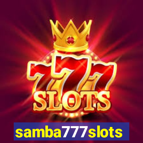 samba777slots