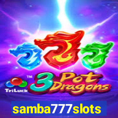 samba777slots