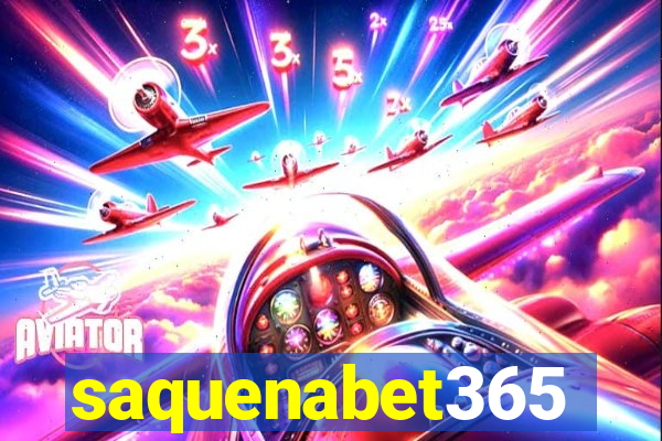 saquenabet365