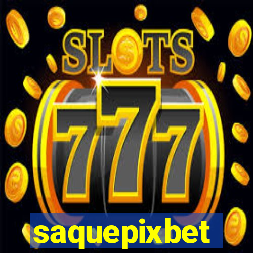 saquepixbet