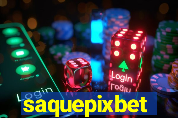 saquepixbet