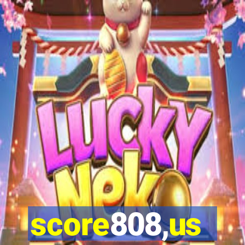 score808,us