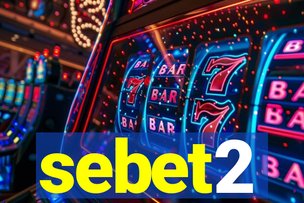 sebet2