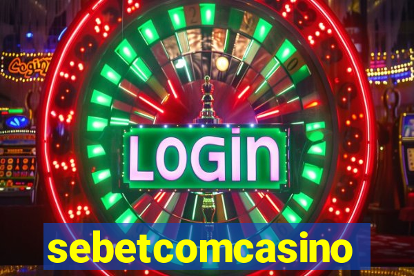 sebetcomcasino