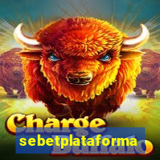 sebetplataforma
