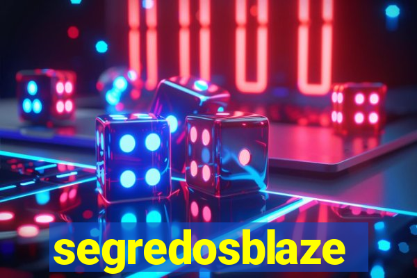 segredosblaze