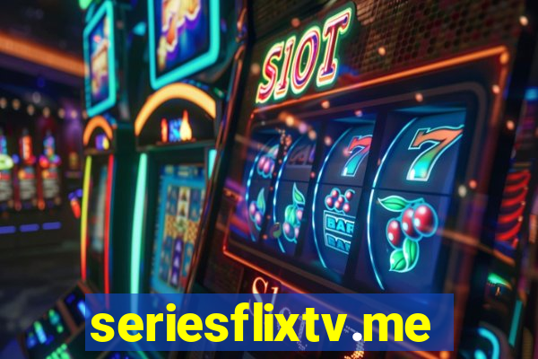 seriesflixtv.me