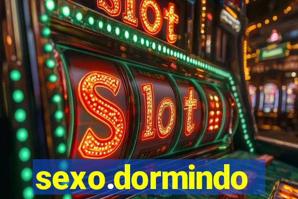 sexo.dormindo