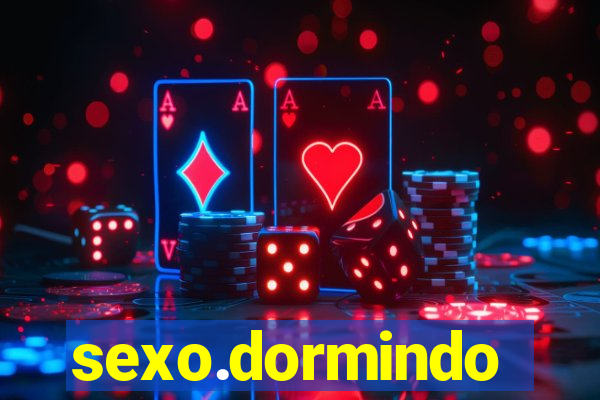 sexo.dormindo