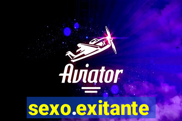 sexo.exitante
