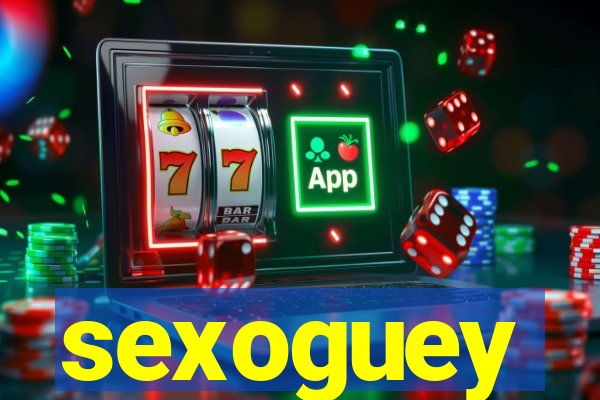 sexoguey
