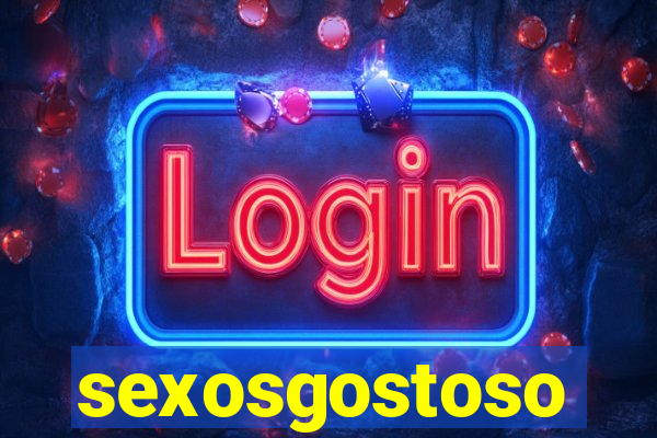 sexosgostoso
