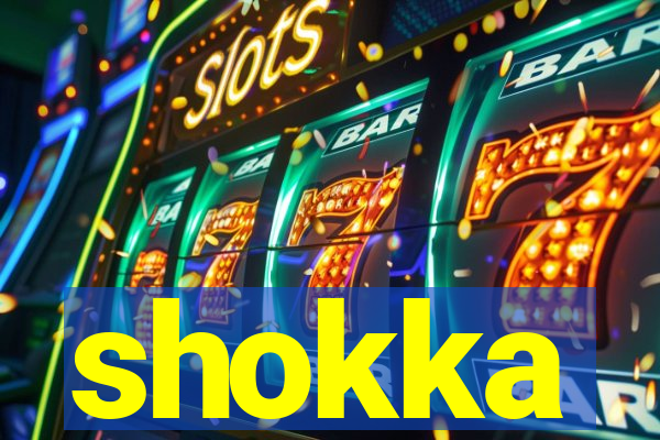 shokka