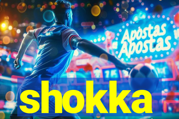 shokka