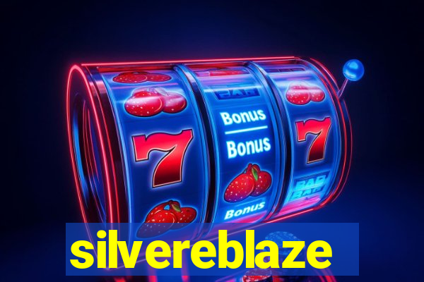 silvereblaze
