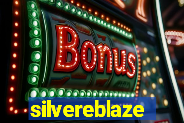 silvereblaze
