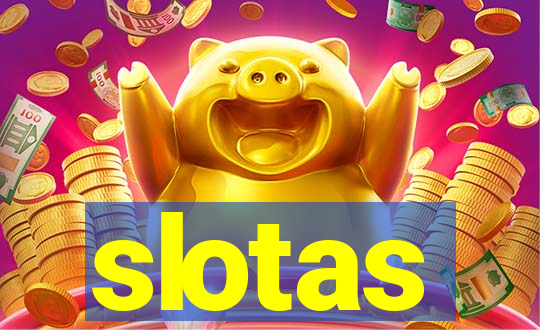slotas