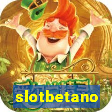 slotbetano