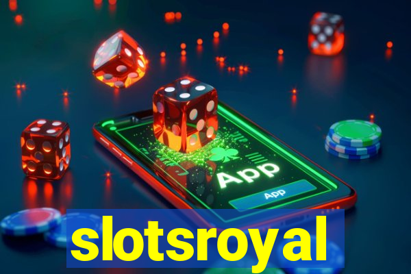slotsroyal