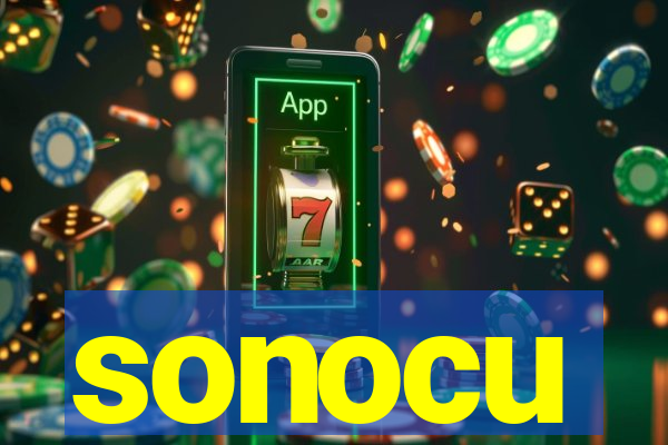sonocu