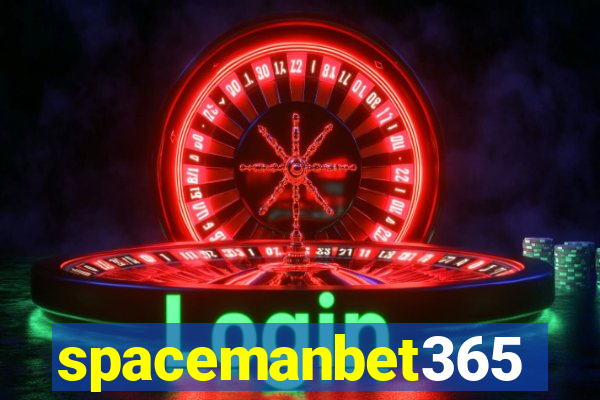 spacemanbet365