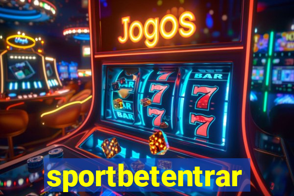 sportbetentrar