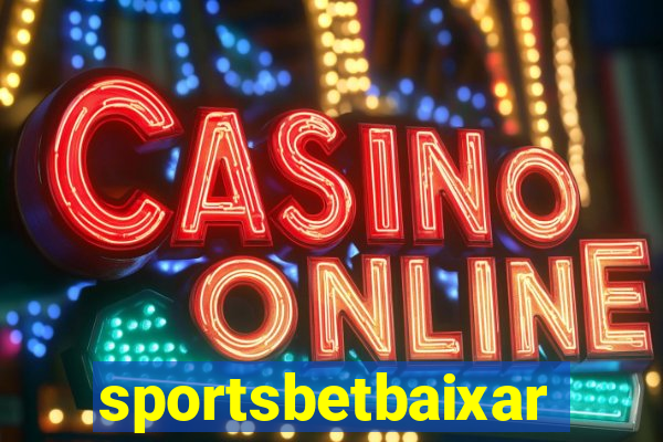 sportsbetbaixar