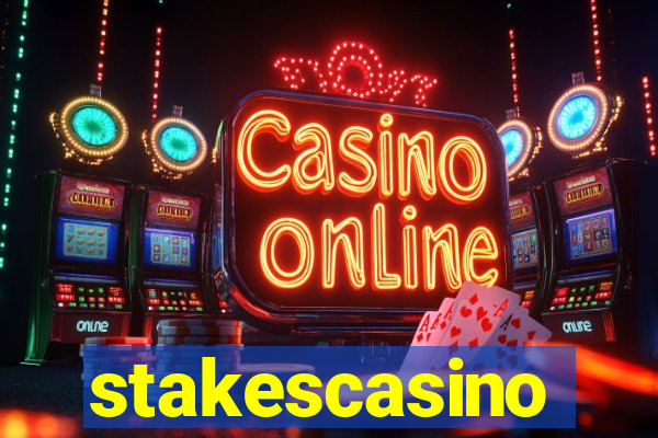 stakescasino