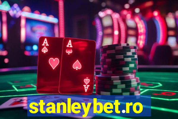 stanleybet.ro