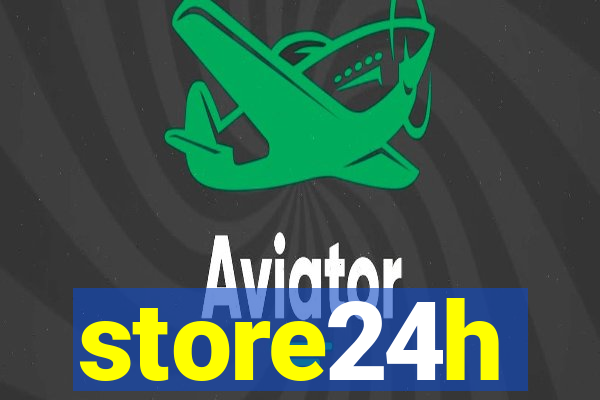 store24h