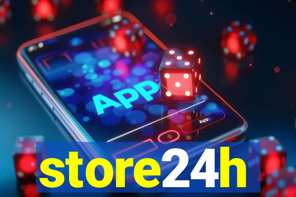 store24h