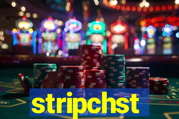 stripchst