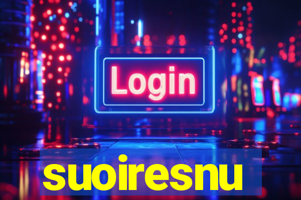 suoiresnu
