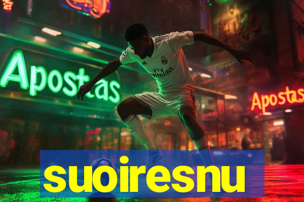 suoiresnu