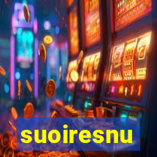 suoiresnu