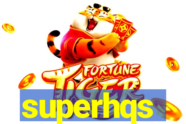 superhqs