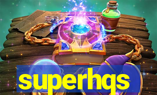 superhqs