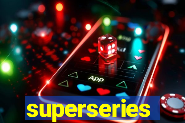 superseries