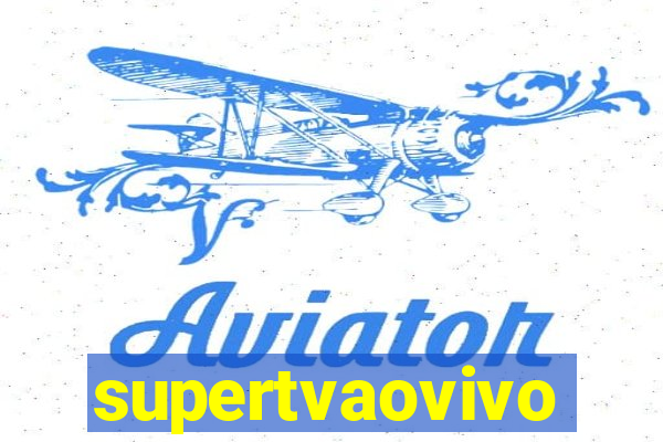 supertvaovivo
