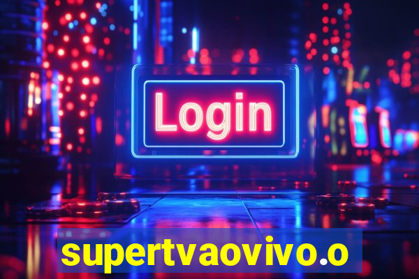 supertvaovivo.oi