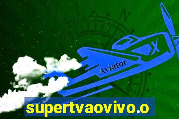 supertvaovivo.oi