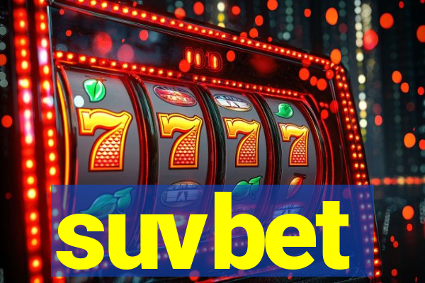 suvbet