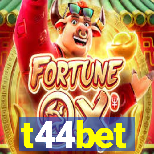 t44bet