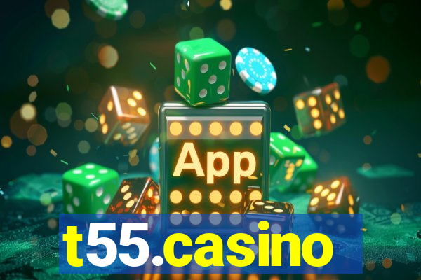 t55.casino