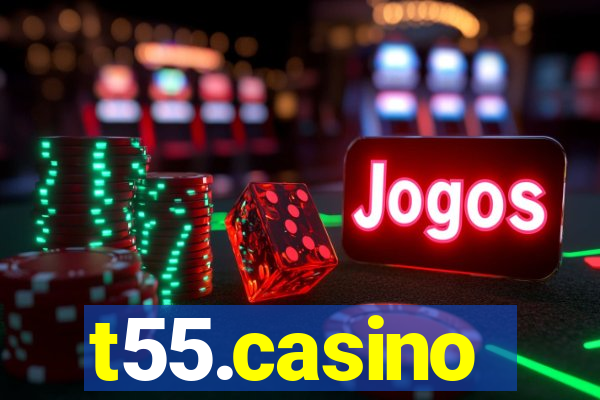 t55.casino