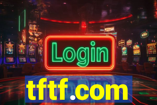 tftf.com