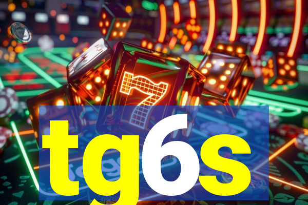 tg6s