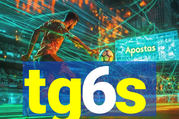 tg6s