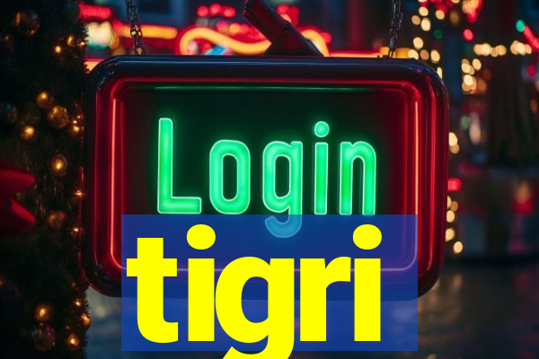 tigri